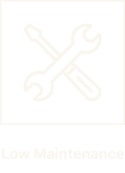 low maintence